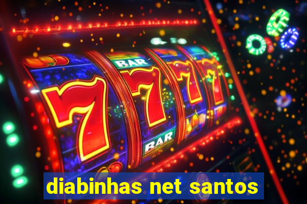 diabinhas net santos